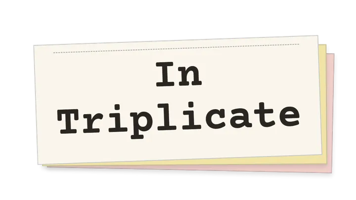 In Triplicate